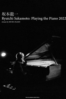 坂本龙一特别线上钢琴独奏会2022