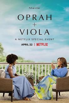 奥普拉 + 维奥拉：Netflix特别节目