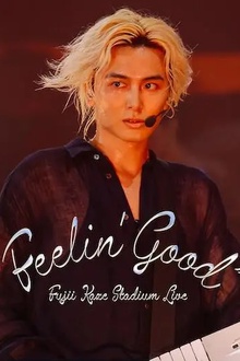藤井风日产体育馆演唱会 ''Feelin' Good''
